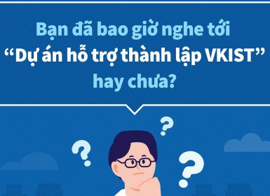 Giới thiệu Dự án thành lập Viện Khoa học và Công nghệ Việt Nam - Hàn Quốc (Phần I)